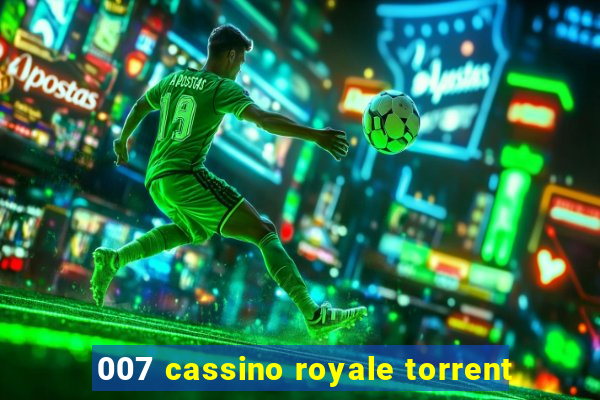 007 cassino royale torrent